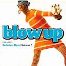 Blow Up Presents Exclusive Blend Vol.1