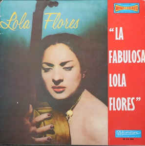 La Fabulosa Lola Flores